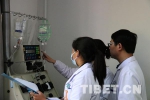 “组团式”医疗援藏的世界首创：红细胞单采术治疗高原多血症 - 中国西藏网